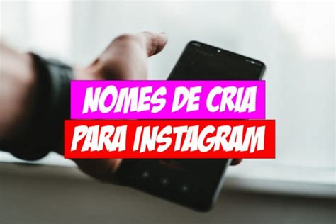 120 nomes de cria para Instagram